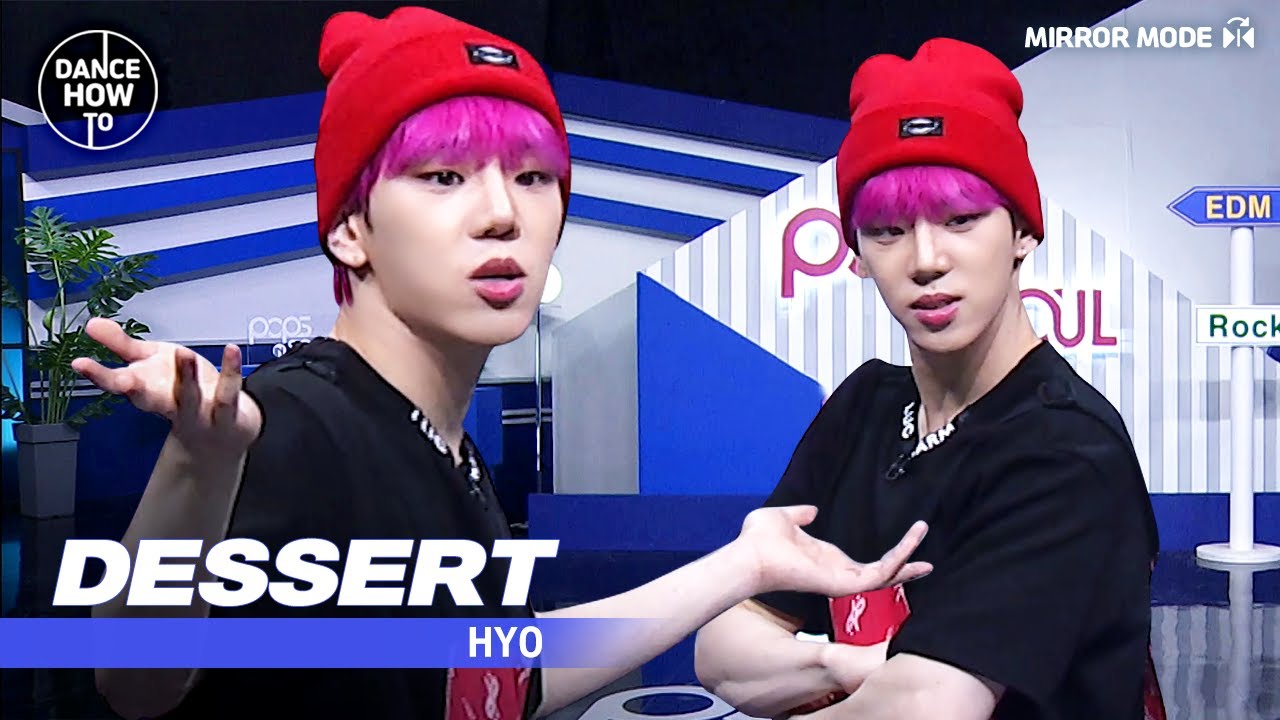 [Pops in Seoul] Byeong-kwan's Dance How To! 🔥hot topic🔥 HYO's DESSERT!🎵