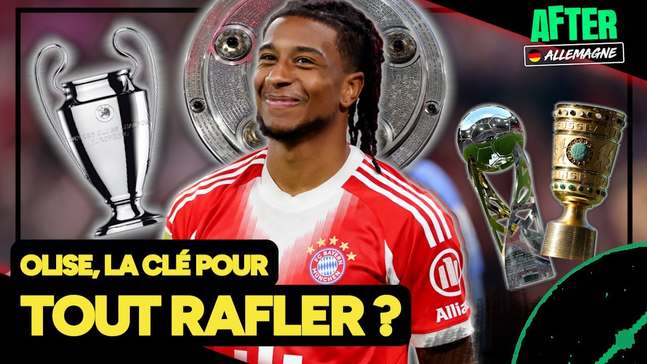 Olise la clé du Bayern Munich pour tout rafler ? (After Allemagne)