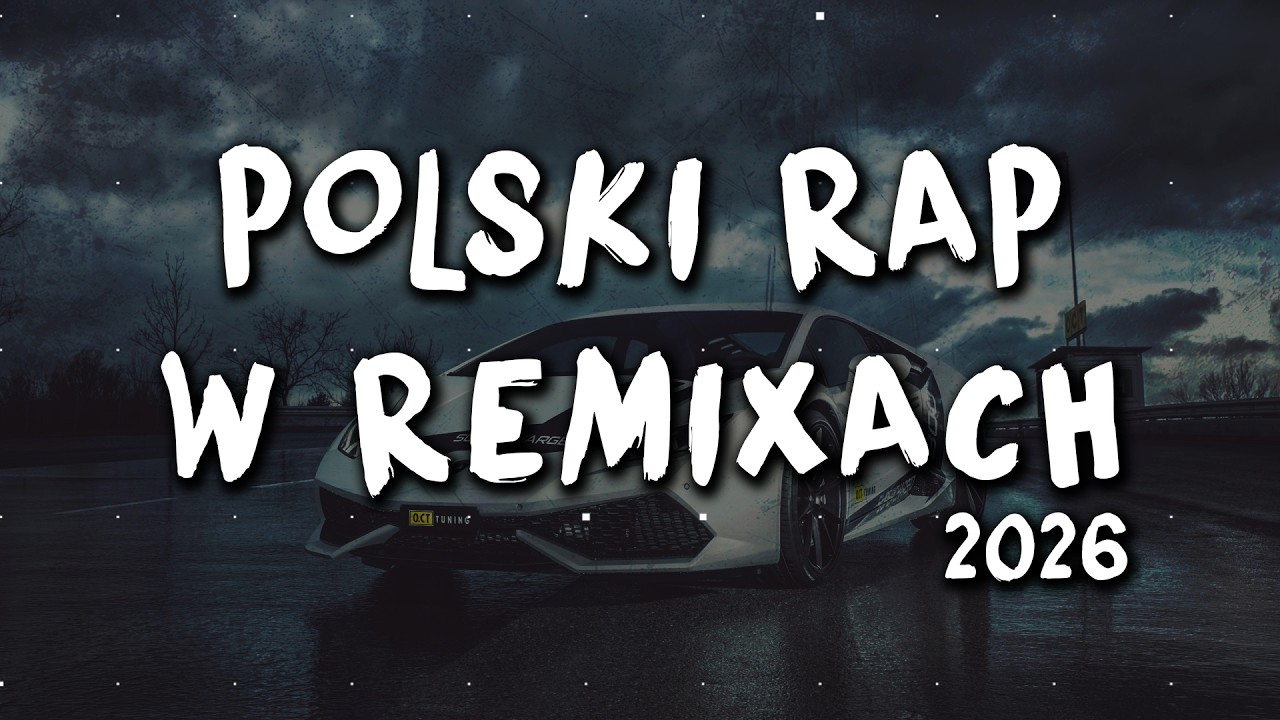 POLSKI RAP W REMIXACH 2026 🔊 MARZEC 2026