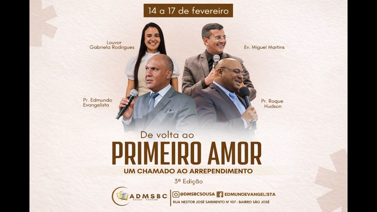1° DE VOLTA AO PRIMEIRO AMOR NA SUBSEDE REGIONAL SOUSA-PB  14/02/2026