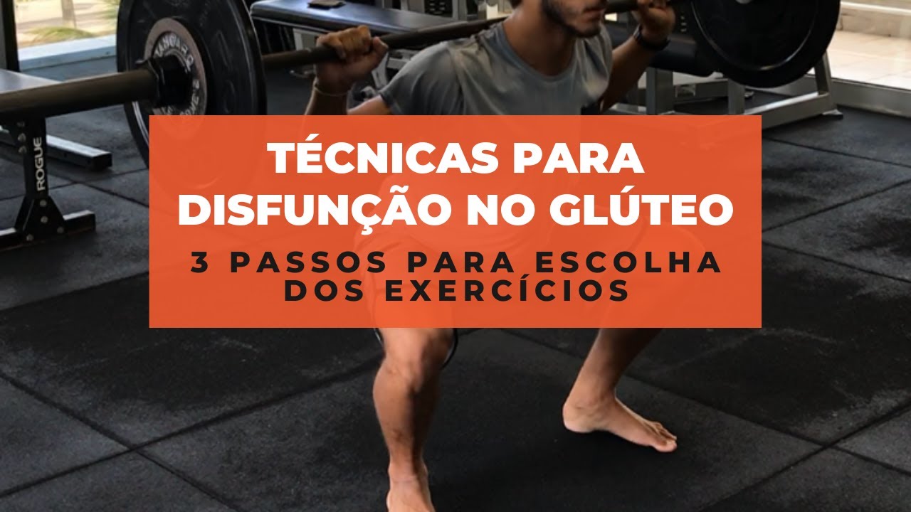 Técnicas para Disfunção no Glúteo: 3 passos para escolha dos Exercícios | Rafa Lund - Personal