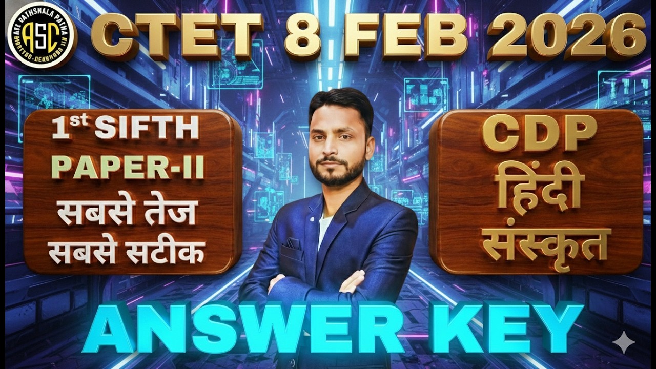 CTET 8 FEB ASWERS KEY 2026 1st SHIFT PAPER -2  BY B.D TIWARY SIR & DEVENDRA KUMAR(DIRECTOR)