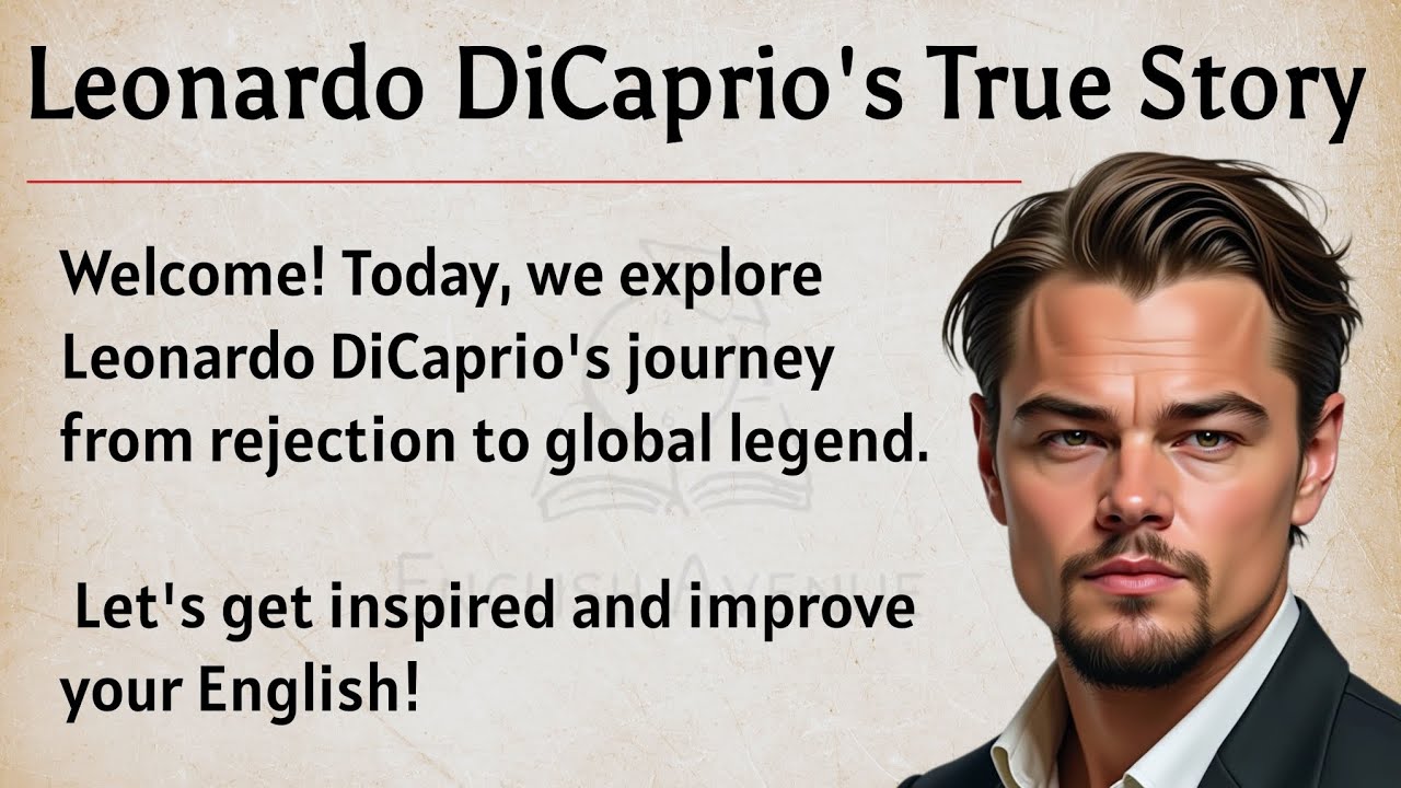 Leonardo DiCaprio’s Story || Learn English Through Story Level 2 🔥|| Graded Reader Improve English✅️