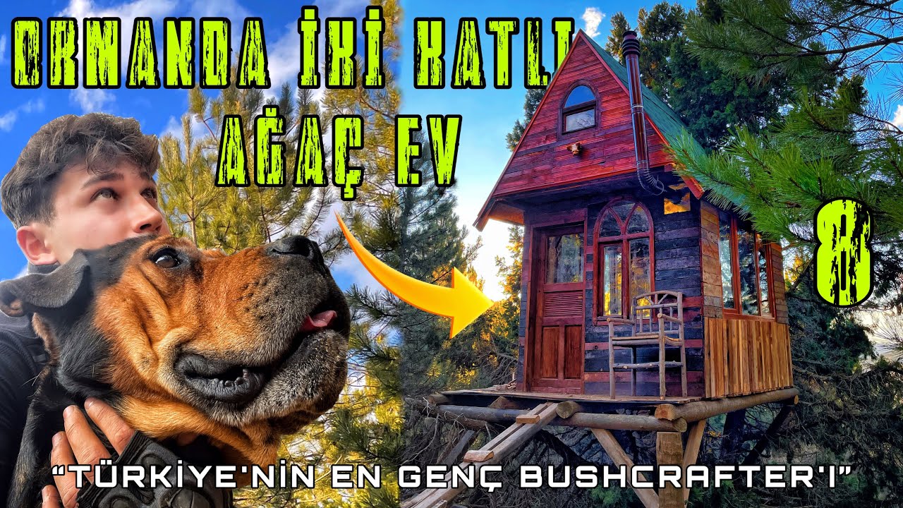 ORMANDA İKİ KATLI AĞAÇ EV 8.BÖLÜM