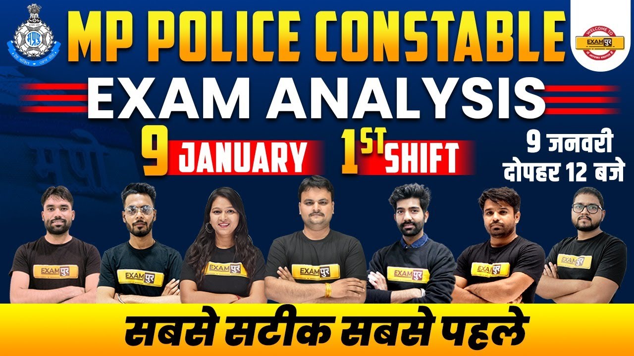 MP CONSTABLE EXAM 2022|MP CONSTABLE EXAM ANALYSIS|9 JANUARY, 1ST SHIFT|MP CONSTABLE PAPER SOLUTION