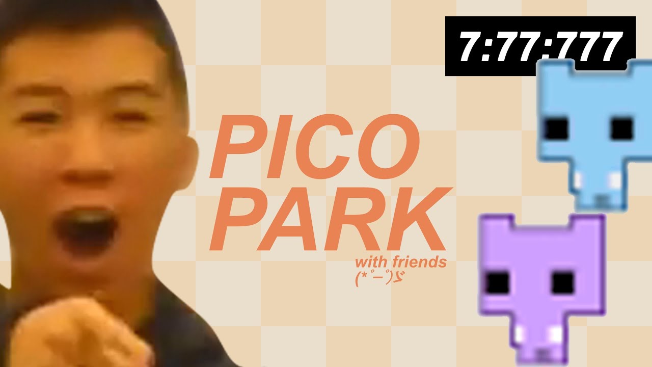 6 PERSON PICO PARK SPEEDRUN ANY% (but we're bad)