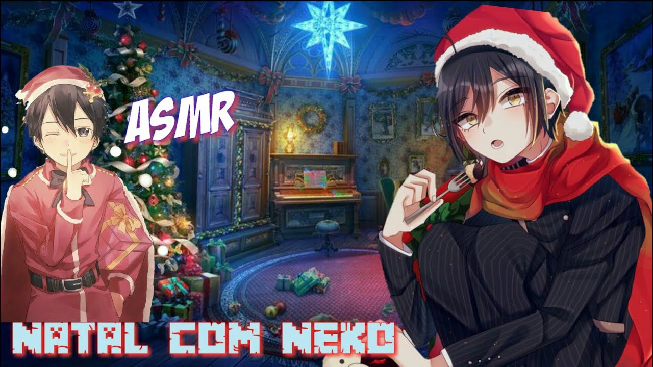 [ASMR] Passando Natal com Neko😏 (feliz Natal❤)