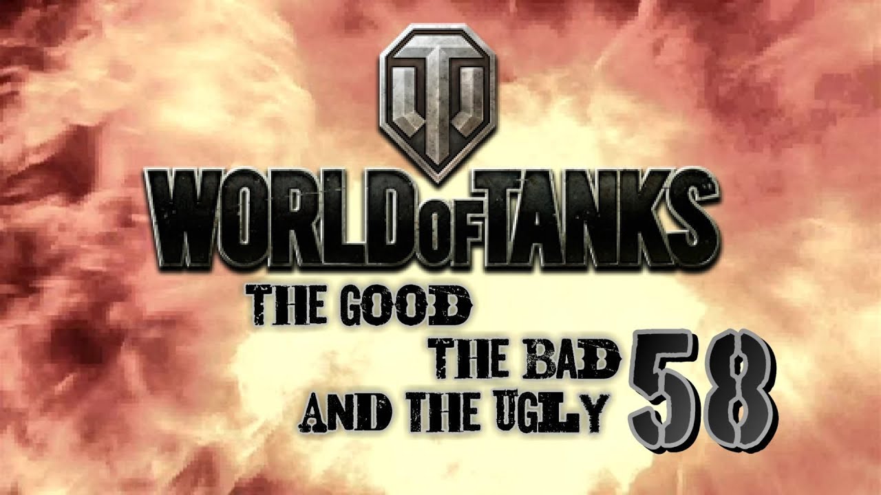 World of Tanks - The Good, The bad and The Ugly 58