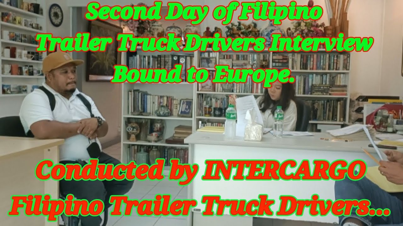 Second Day of Filipino Trailer Truck Drivers Interview by INTERCARGO SCANDINAVIAN A/S.