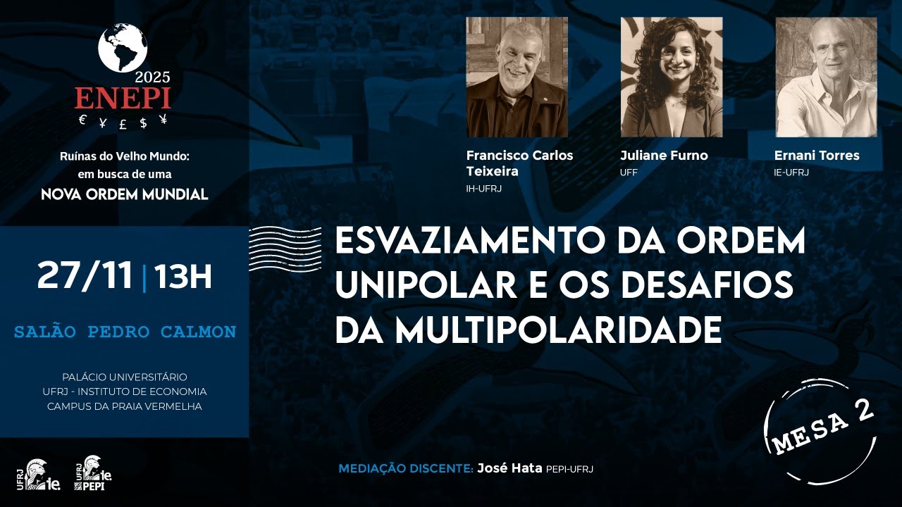 Esvaziamento da Ordem Unipolar e os Desafios da Multipolaridade