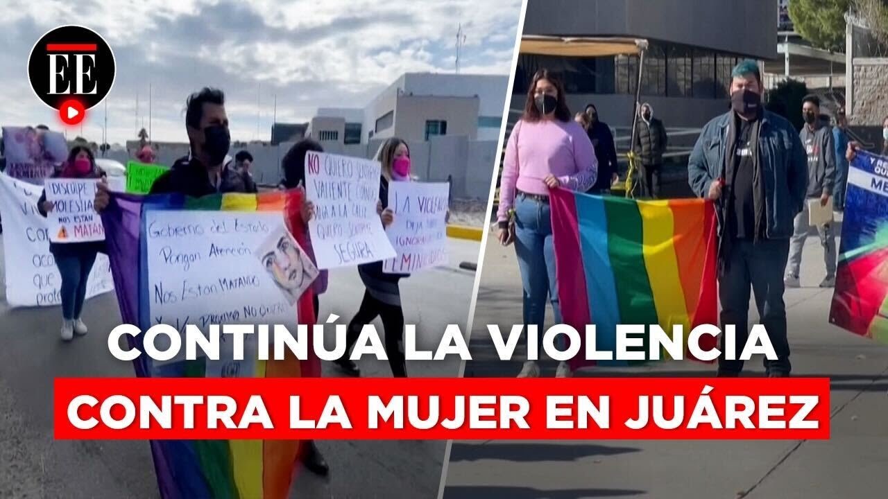 M&eacute;xico: doble feminicidio en Ju&aacute;rez desata protestas de activistas LGBTI | El Espectador