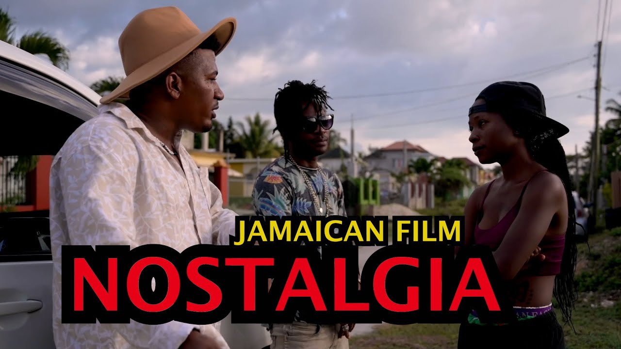NOSTALGIA  /JAMAICAN FILM /COMEDY /