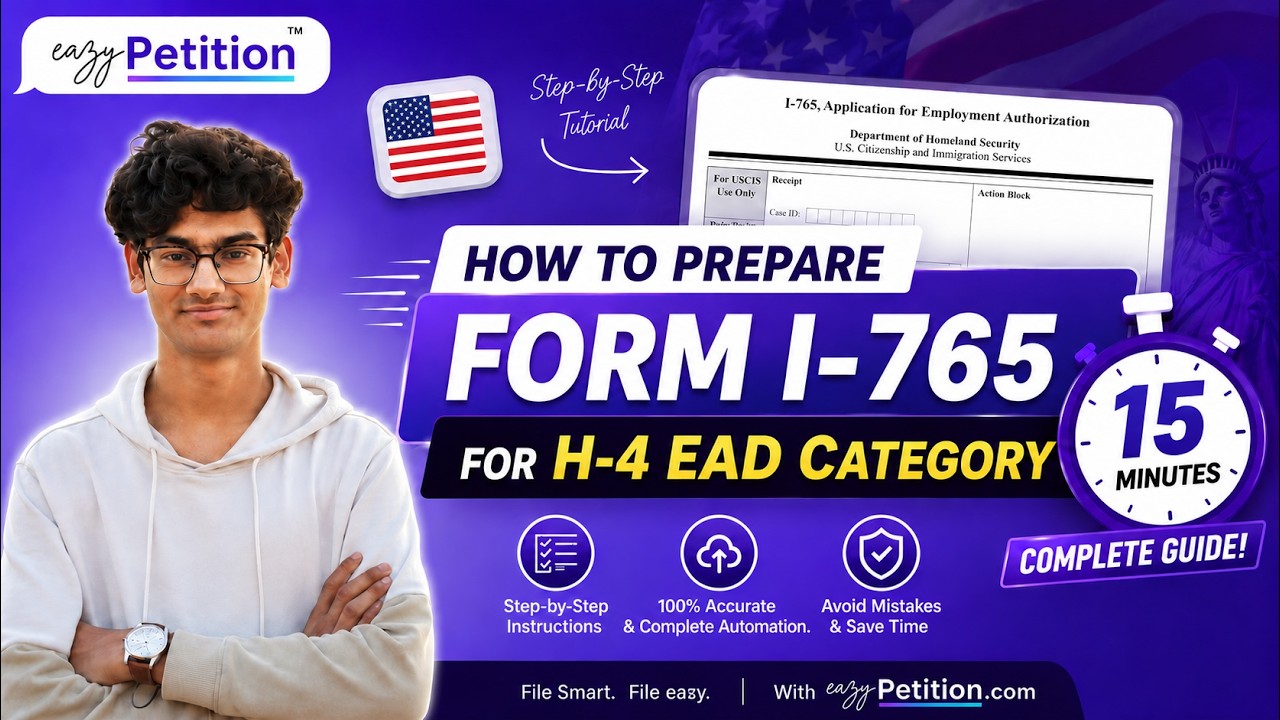 Как подготовить петицию H-4 EAD по форме I-765 с помощью eazyPetition&trade; || Пошаговое руководство