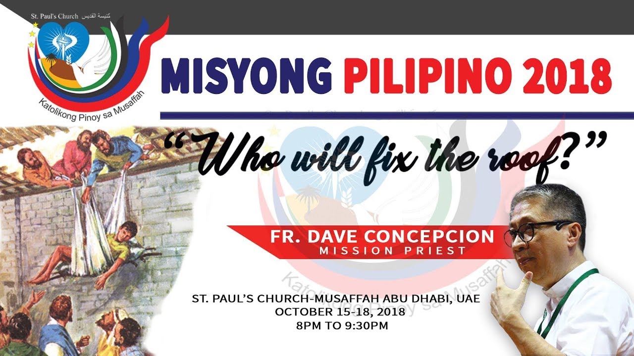 Misyong Pilipino 2018 | Who will fix the roof? | Day 4 October 18, 2018 | Fr. Dave Concepcion