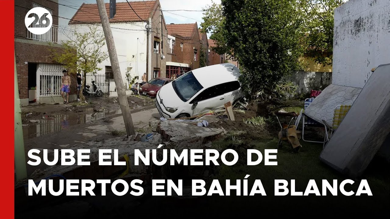 🚨 ARGENTINA | Sube el número de muertos en BAHÍA BLANCA a causa del trágico temporal