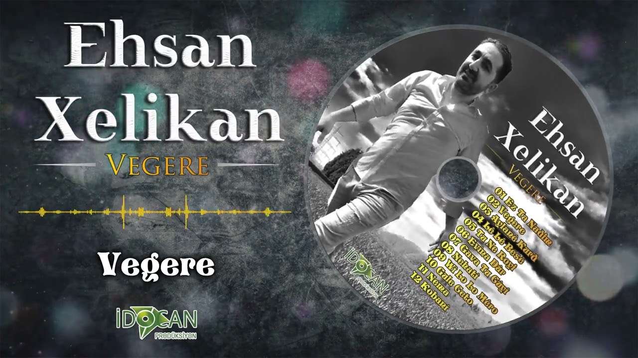 Ehsan Xelikan Vegere