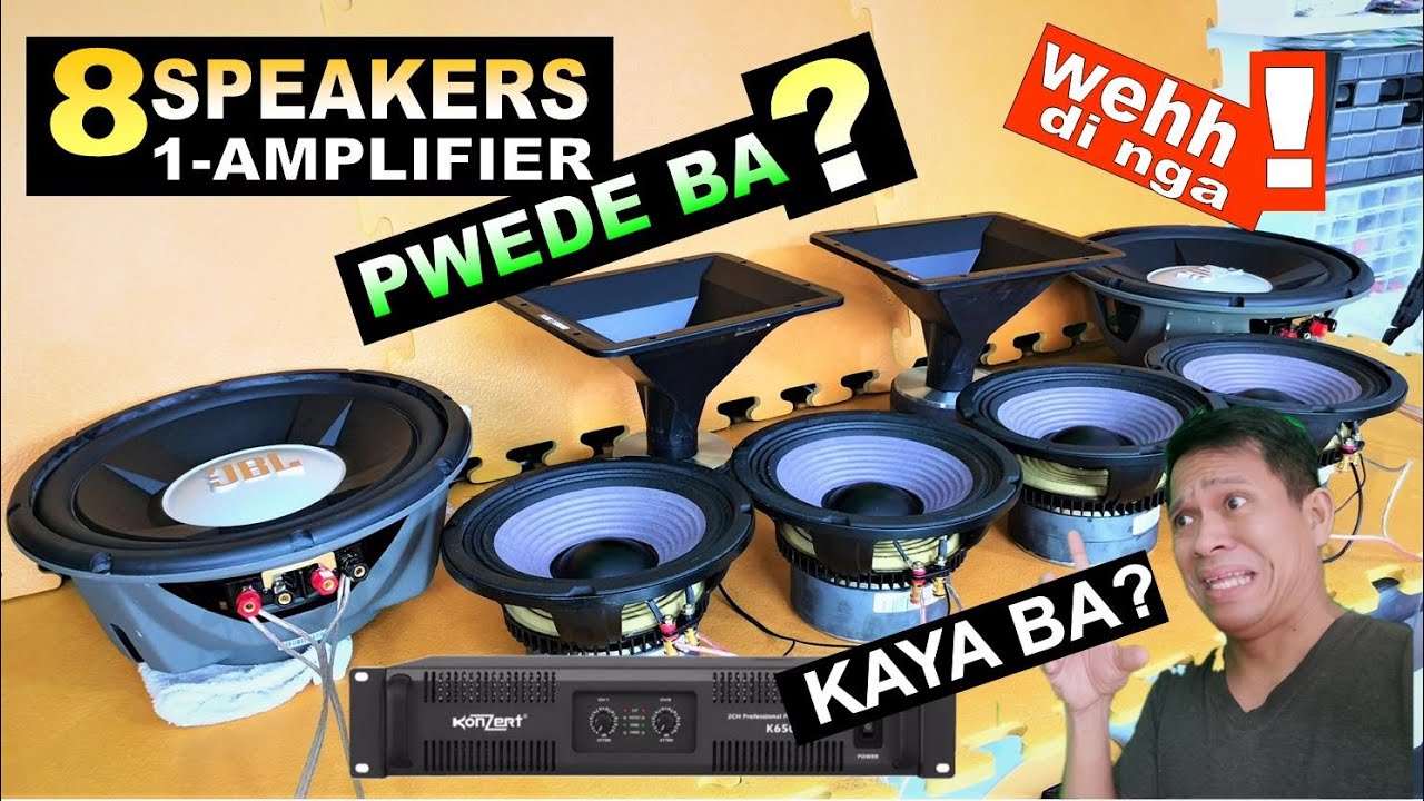 8 SPEAKERS IN 1-AMPLIFIER PWEDE BA? WIRING CONNECTIONS - 4 JACKHAMMER + 2 JBL SUB + 2 CROWN TWEETER