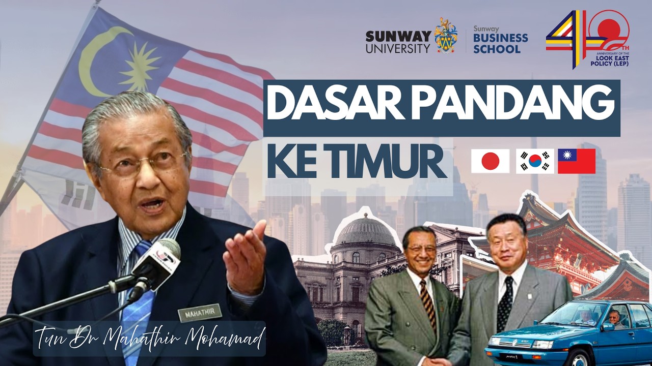 Dasar Pandang ke Timur: Inspirasi Jepun, Aspirasi Malaysia | Sunway University | MPU3112 PEP | G1K2