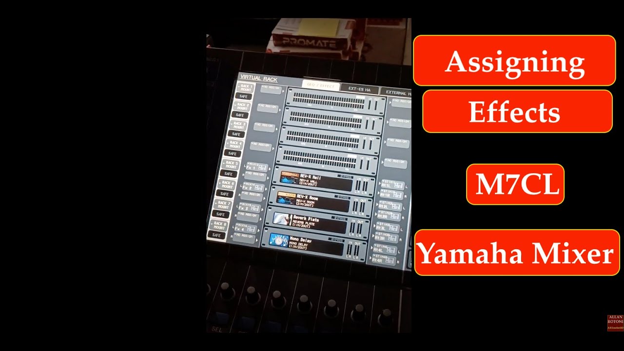 How to assign effects on M7CL Yamaha digita audio mixer