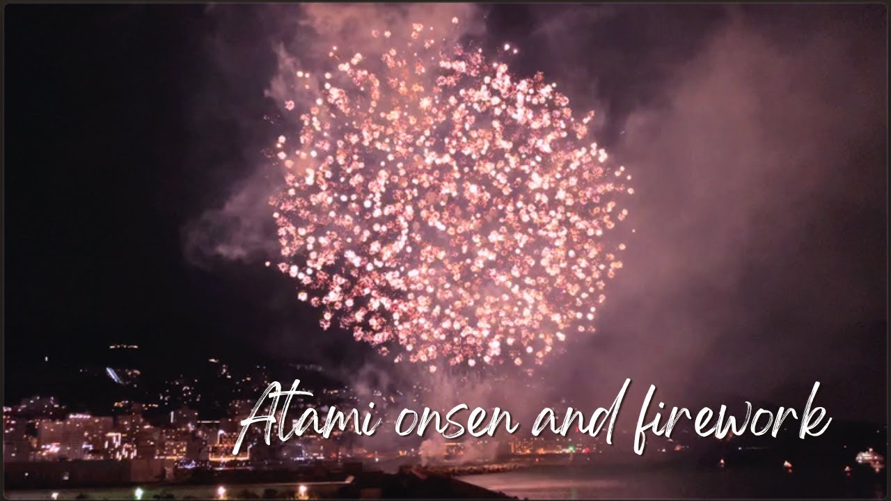 Japan travel | Atami onsen and firework | httravel