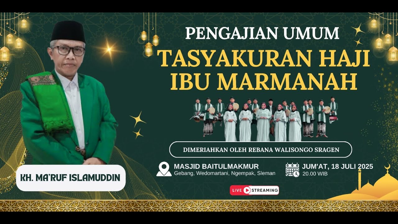PENGAJIAN KH. MA'RUF ISLAMUDIN | TASYAKURAN HAJI IBU MARMANAH | REBANA WALISONGO SRAGEN