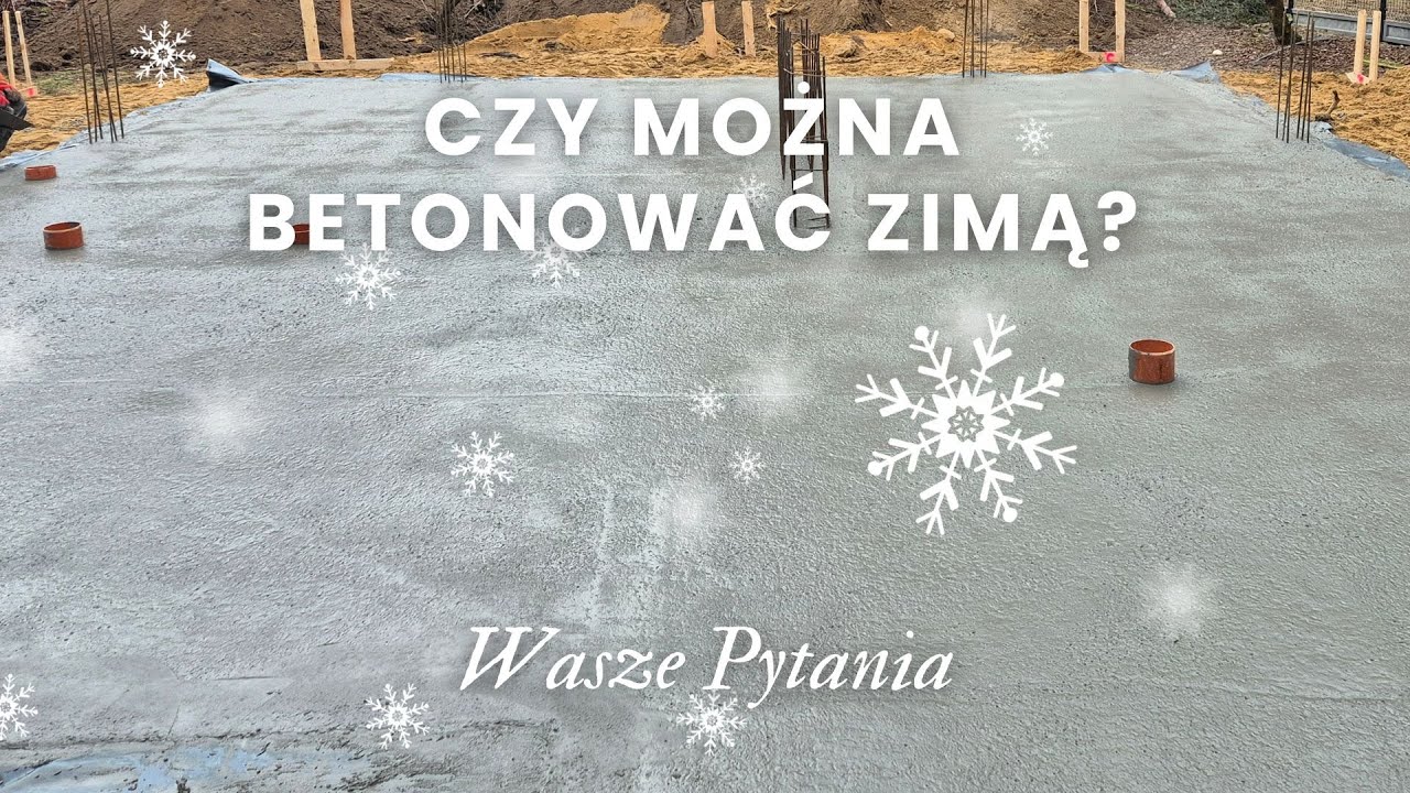 Wasze pytania | Betonowanie zimą