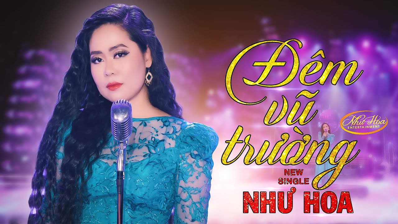 Đêm Vũ Trường - Như Hoa | Nhạc Vàng Mới Nhất 2021
