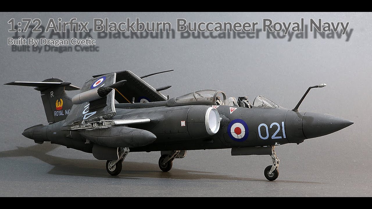 Blackburn Buccaneer Royal Navy 1/72 Airfix Plastic Model Full Video Build