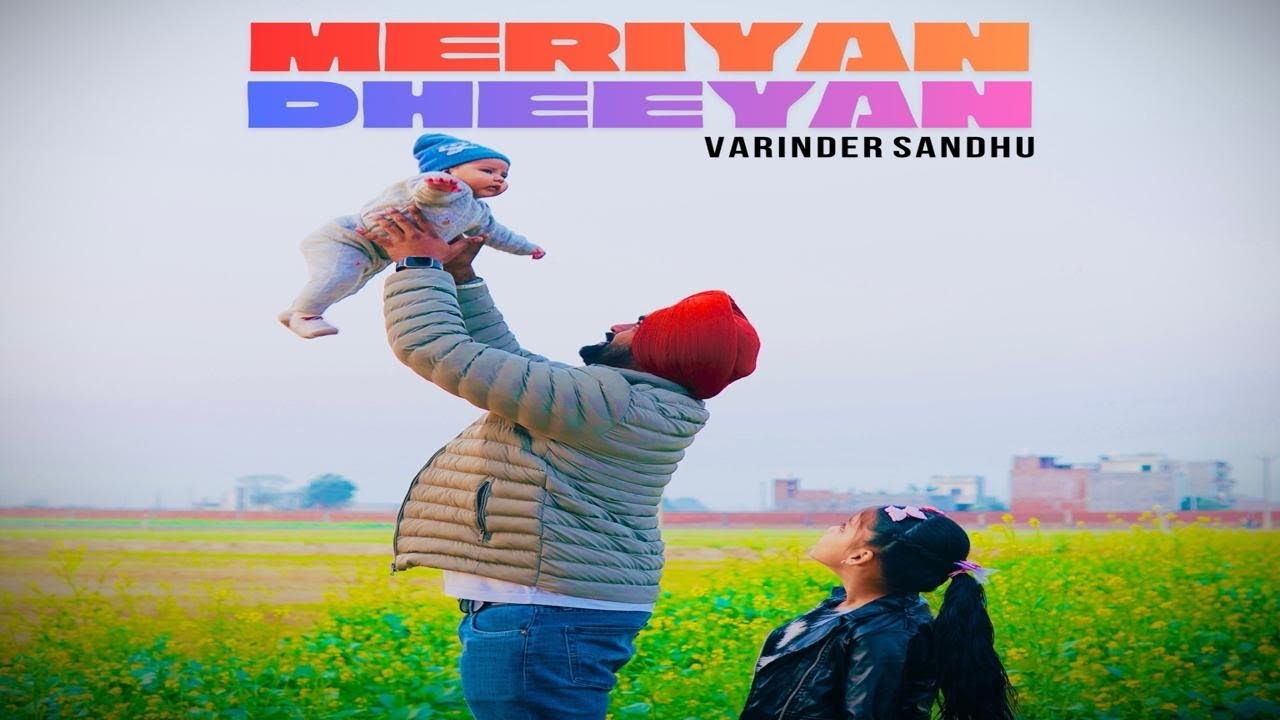 MERIYAN DHEEYAN | VARINDER SANDHU | GARRY HARNAMPURA | AXSLAA | New Punjabi Song 2026 