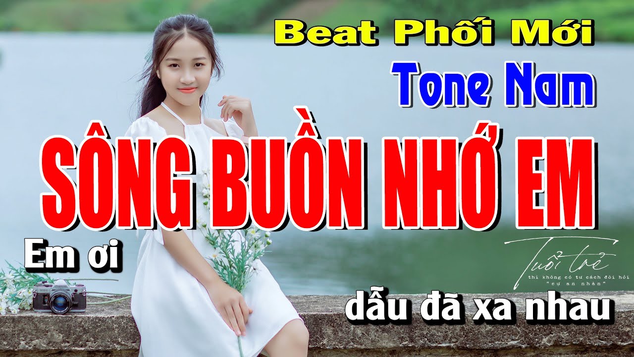 Karaoke Sông Buồn Nhớ Em Tone Nam | ST : Thanh Hùng | Karaoke Bạch Duy Sơn