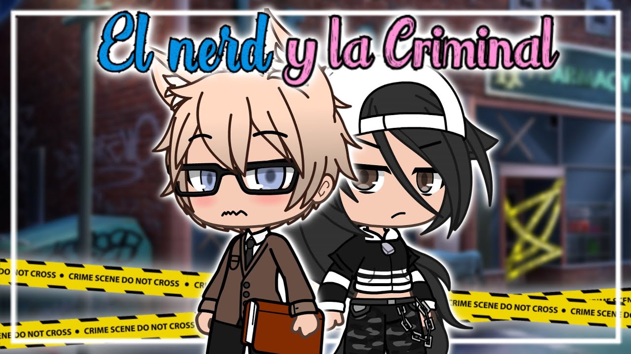 El NERD y la CRIMINAL 😱 Gacha Life mini pelicula | Gacha Club mini pelicula