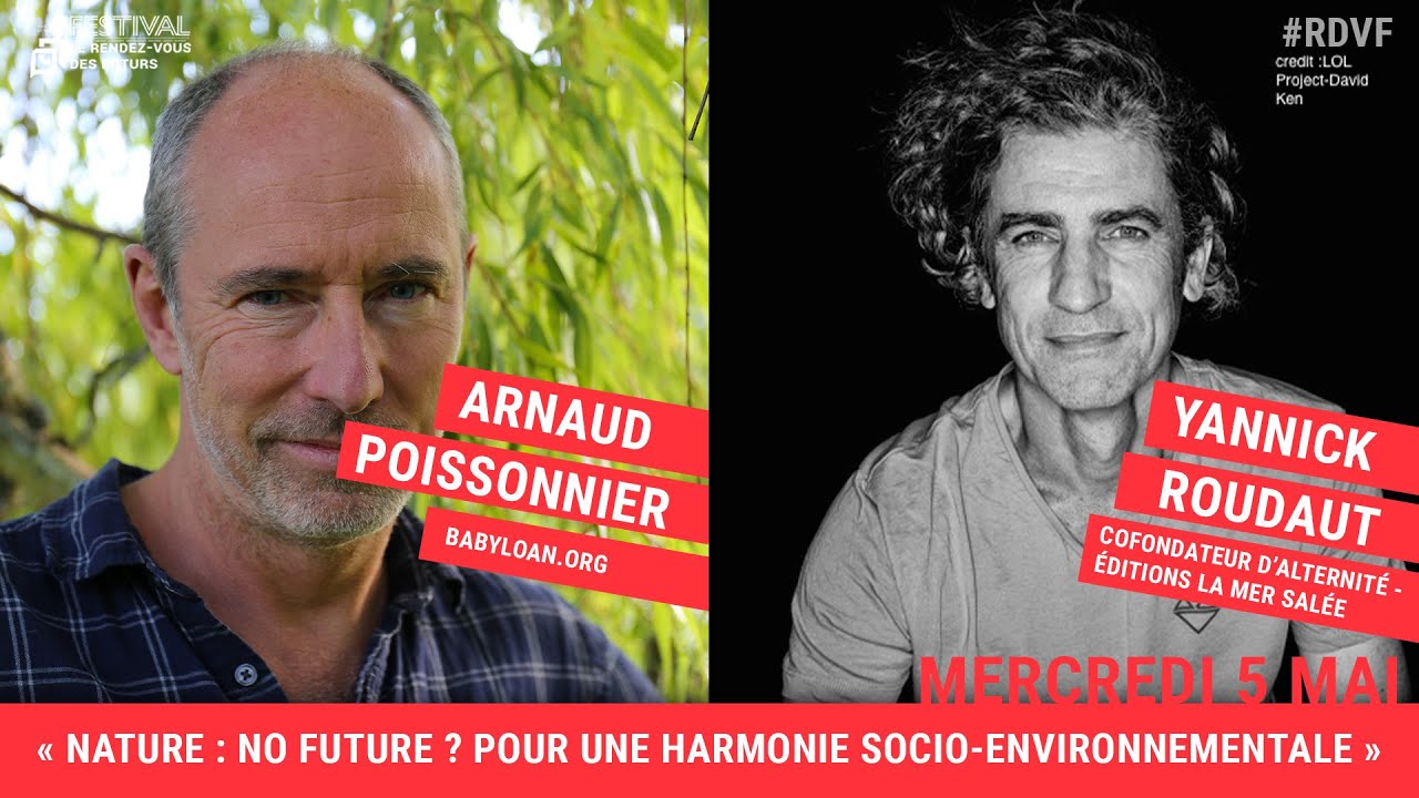 A.Poissonnier et Y.Roudaut « Nature : no future ? Pour une harmonie socio-environnementale »