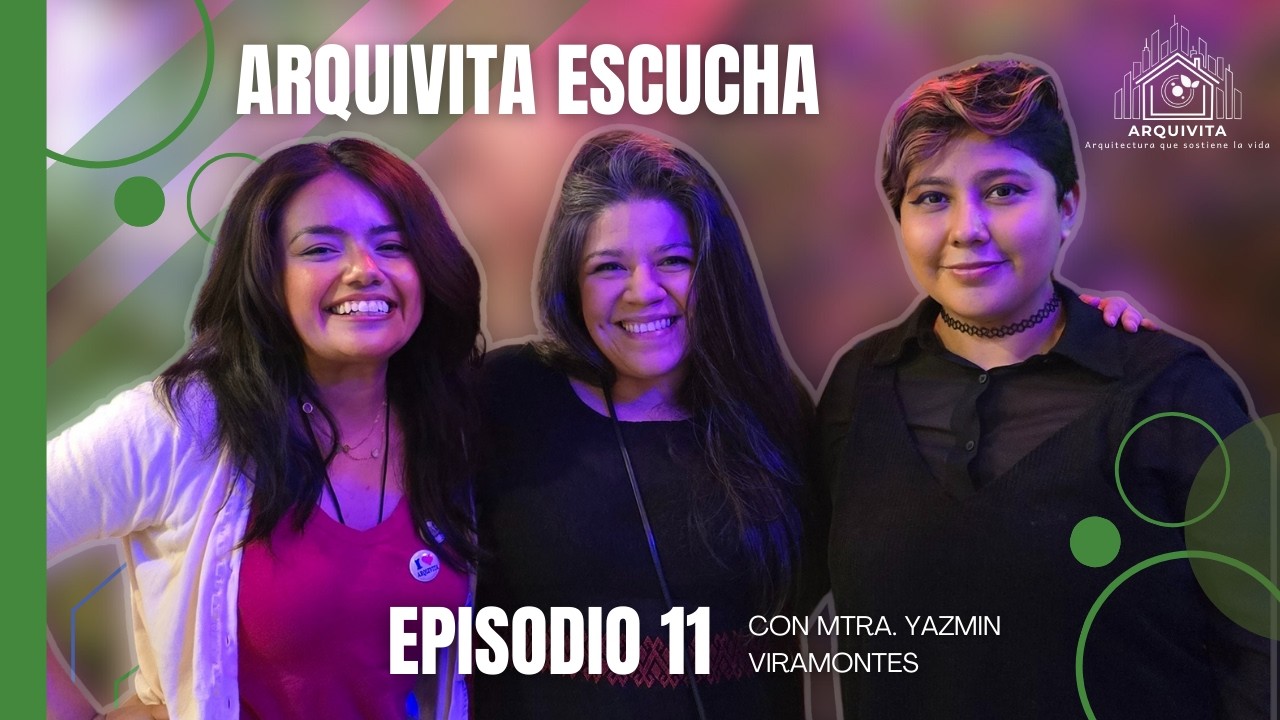 Capítulo 11 | Caminar la ciudad desde la experiencia urbana · Luz Yazmín Viramontes