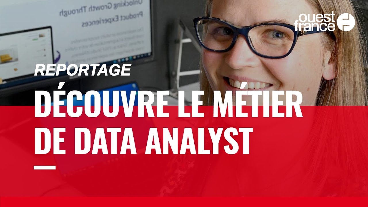 DATA ANALYST, DÉCOUVRE UN MÉTIER