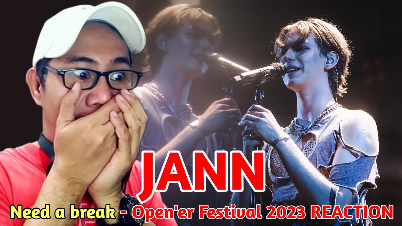 Jann - Need a break - Open'er Festival 2023 REACTION