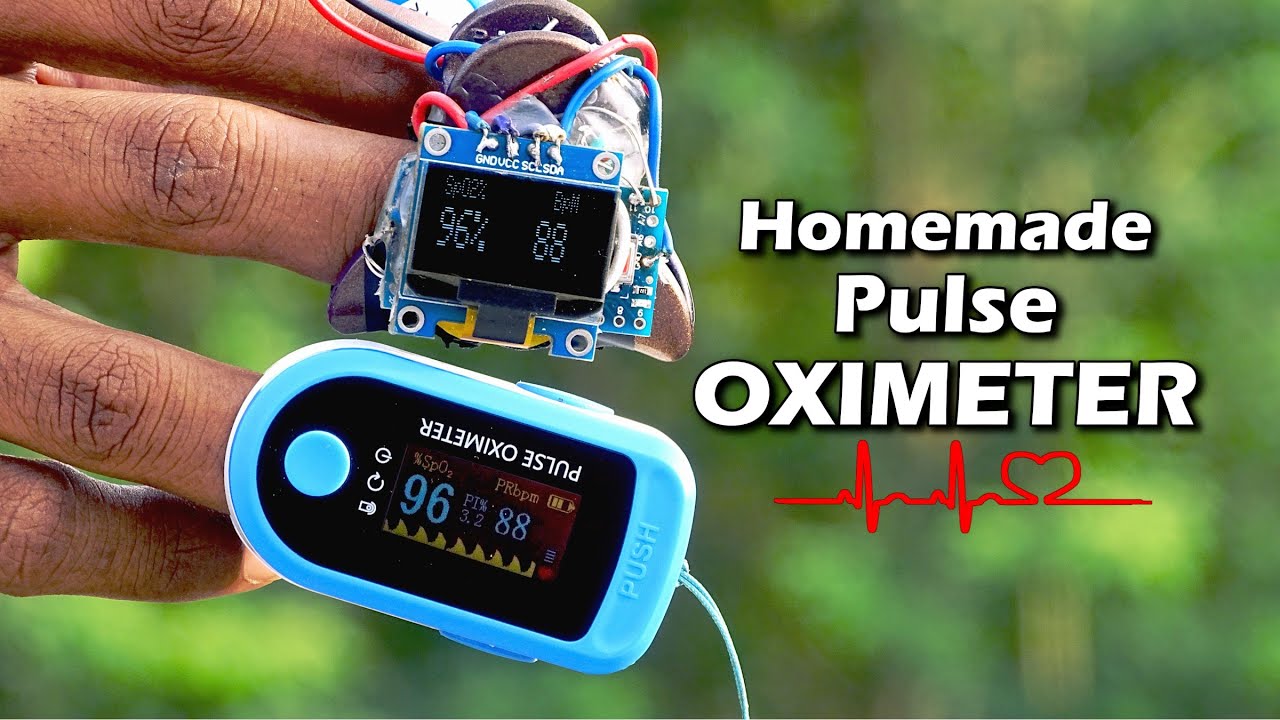 How to Make a Simple Pulse Oximeter at Home #Covid19