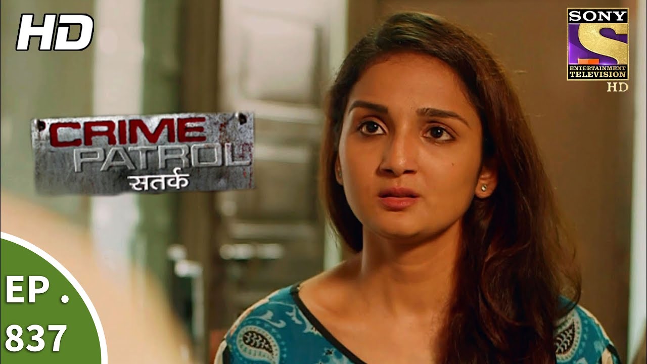 Crime Patrol - क्राइम पेट्रोल सतर्क - Ep 837 - Death of Innocence Part 2 - 30th July, 2017