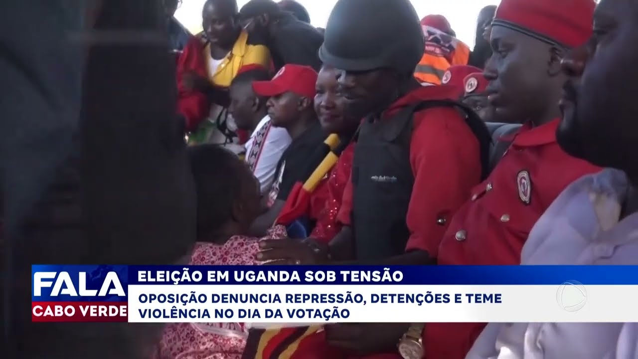 Eleição em Uganda sob tensão | Fala Cabo Verde - Internacionais
