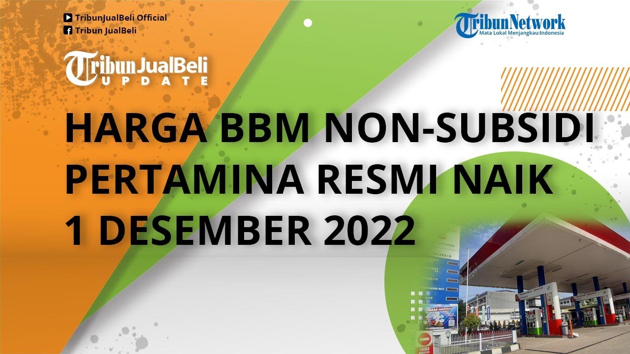 Harga BBM Non Subsidi Pertamina Resmi Naik Lagi per 1 Desember 2022, Dibanderol Jadi Segini