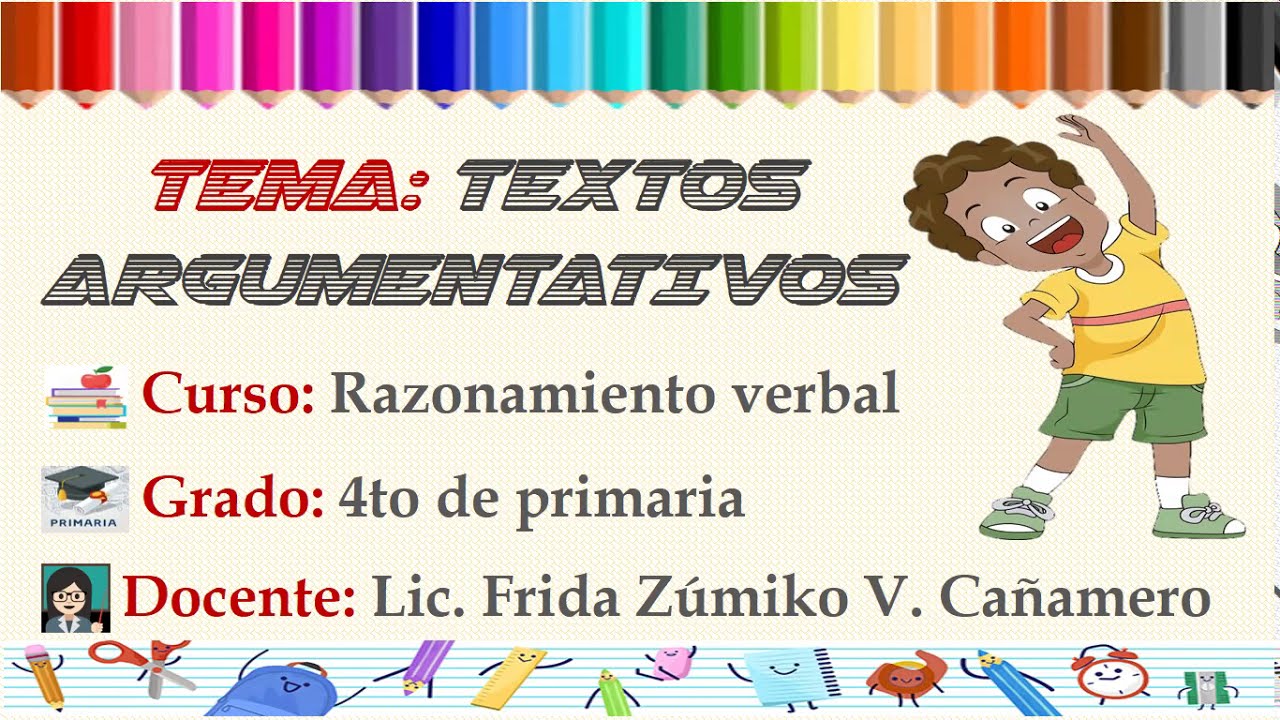 TEXTOS ARGUMENTATIVOS - 4TO GRADO