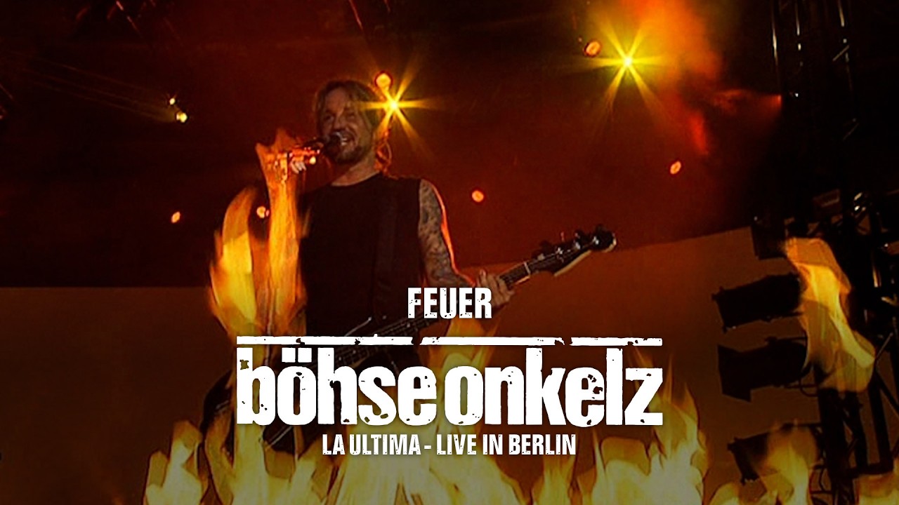 Böhse Onkelz - Feuer (La Ultima 2004)