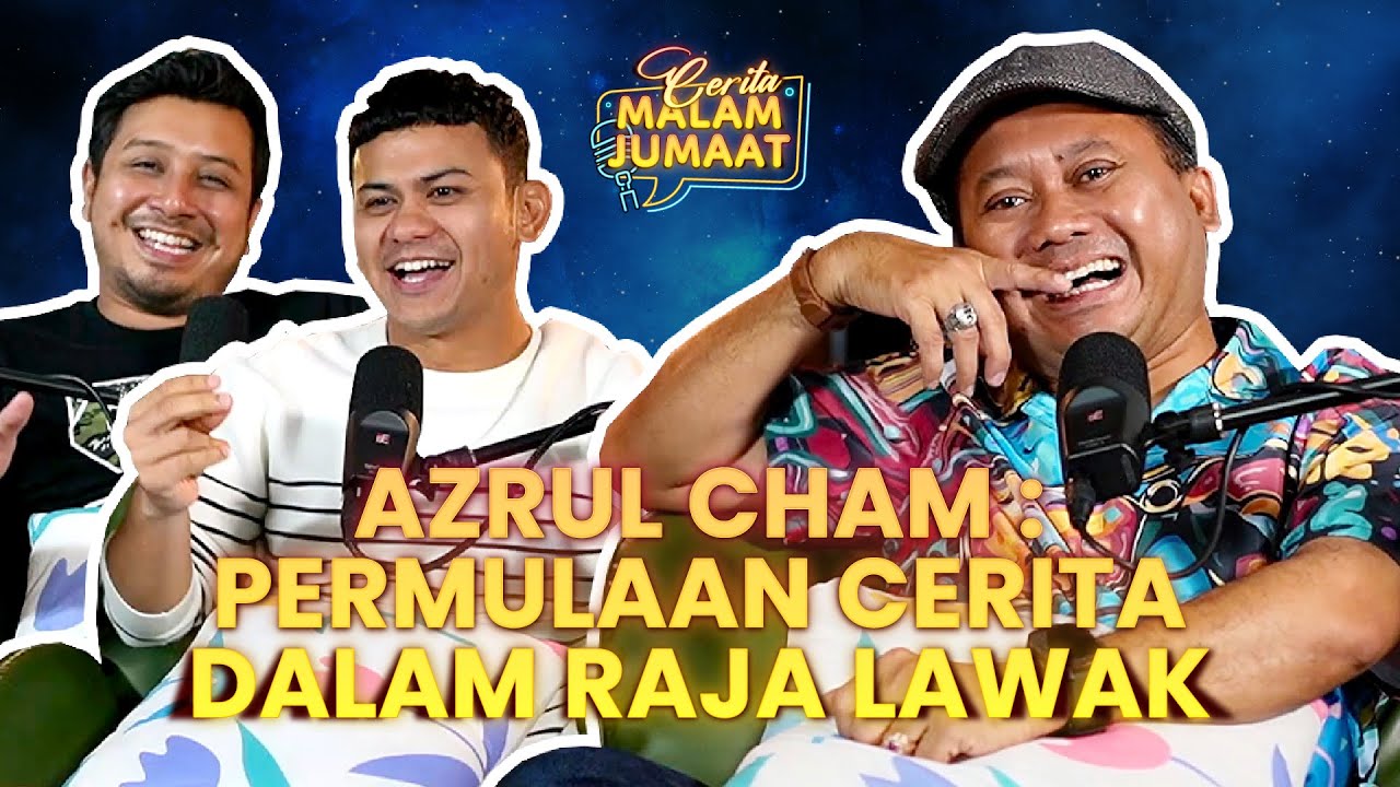 Cerita Malam Jumaat Episod 6 (Part 1) - Azrul Cham : Permulaan Cerita Dalam Raja Lawak