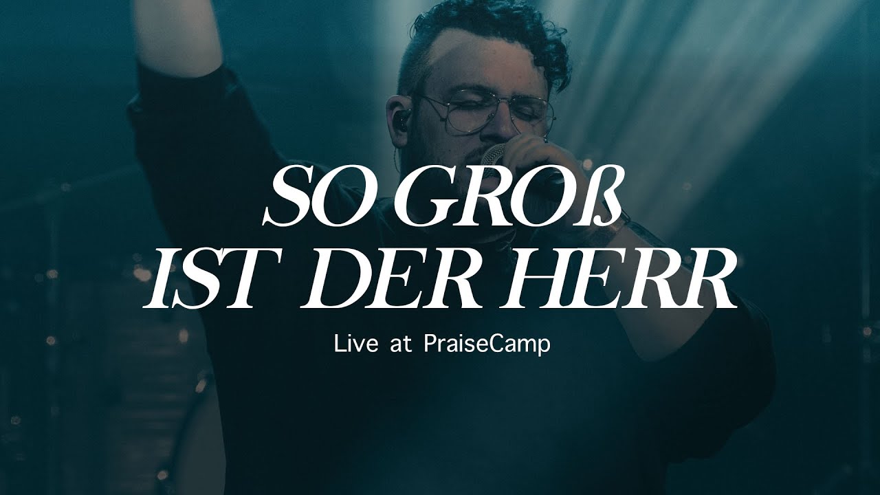 So groß ist der Herr | Alive Worship | 