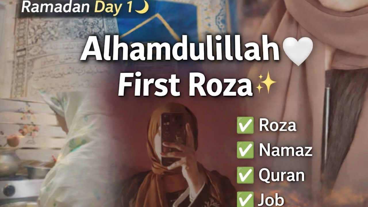 Bismillah✨pehla roza 🌙| Ramadan Mubarak 🤍✨