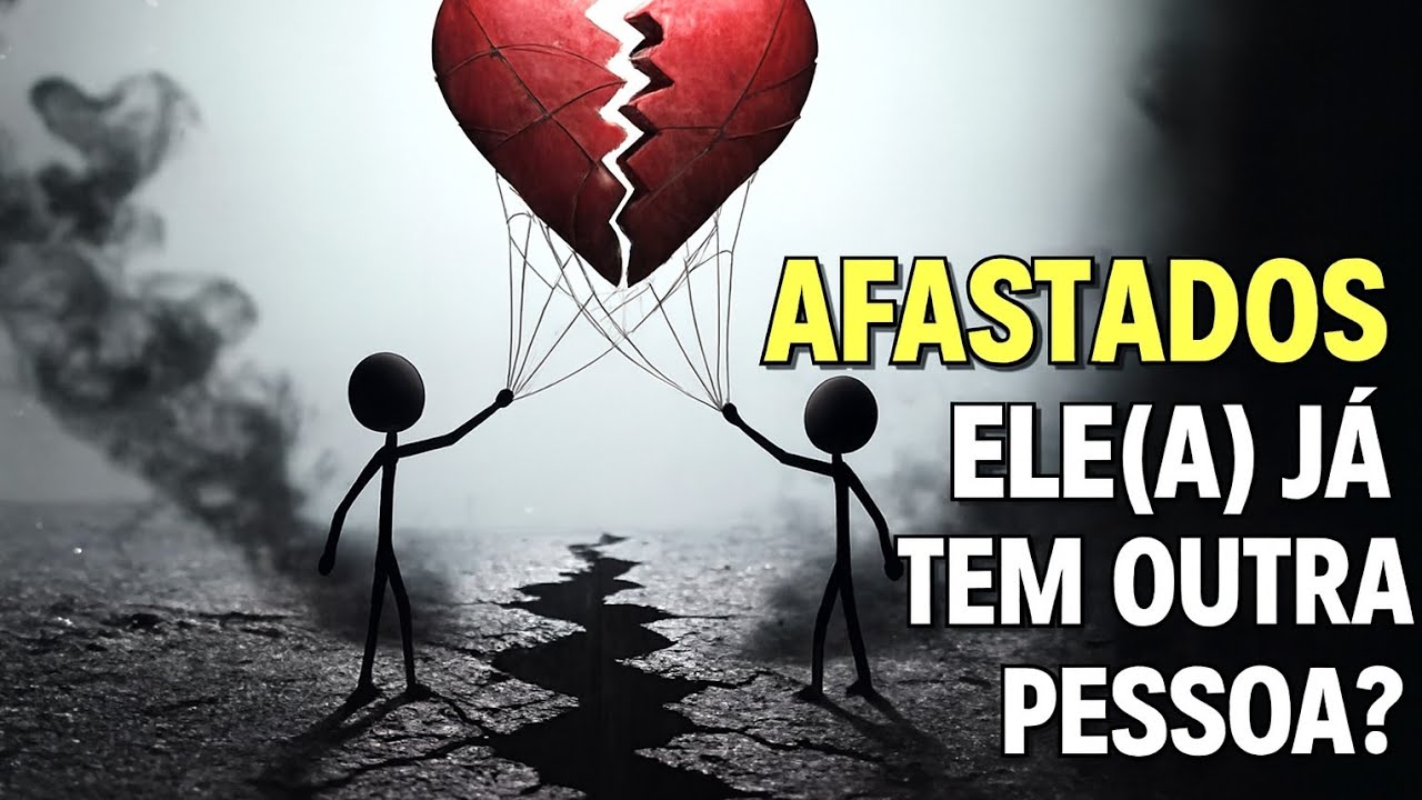 AFASTADOS ~ ELE(A) J&Aacute; TEM OUTRA PESSOA?