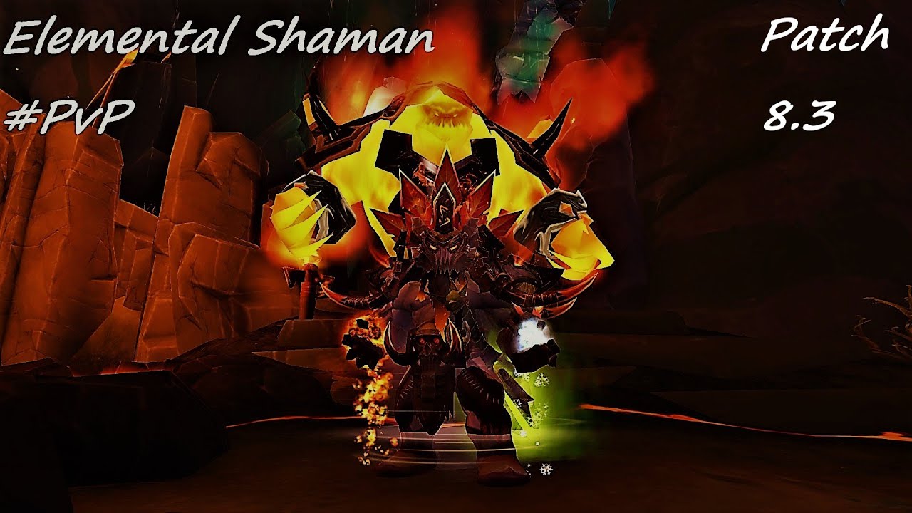 [WoW BFA 8.3] Elemental Shaman #PvP