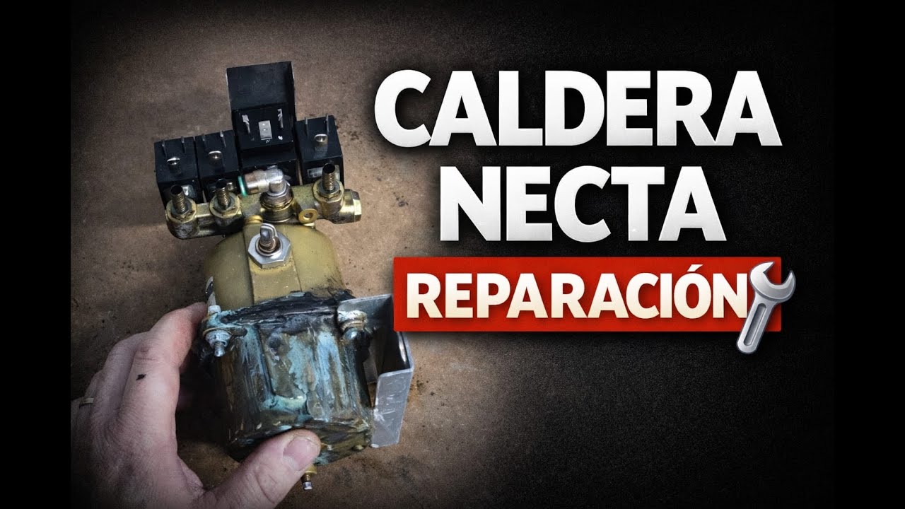 Fallo en caldera Necta, como repararla y que vuelva a calentar
