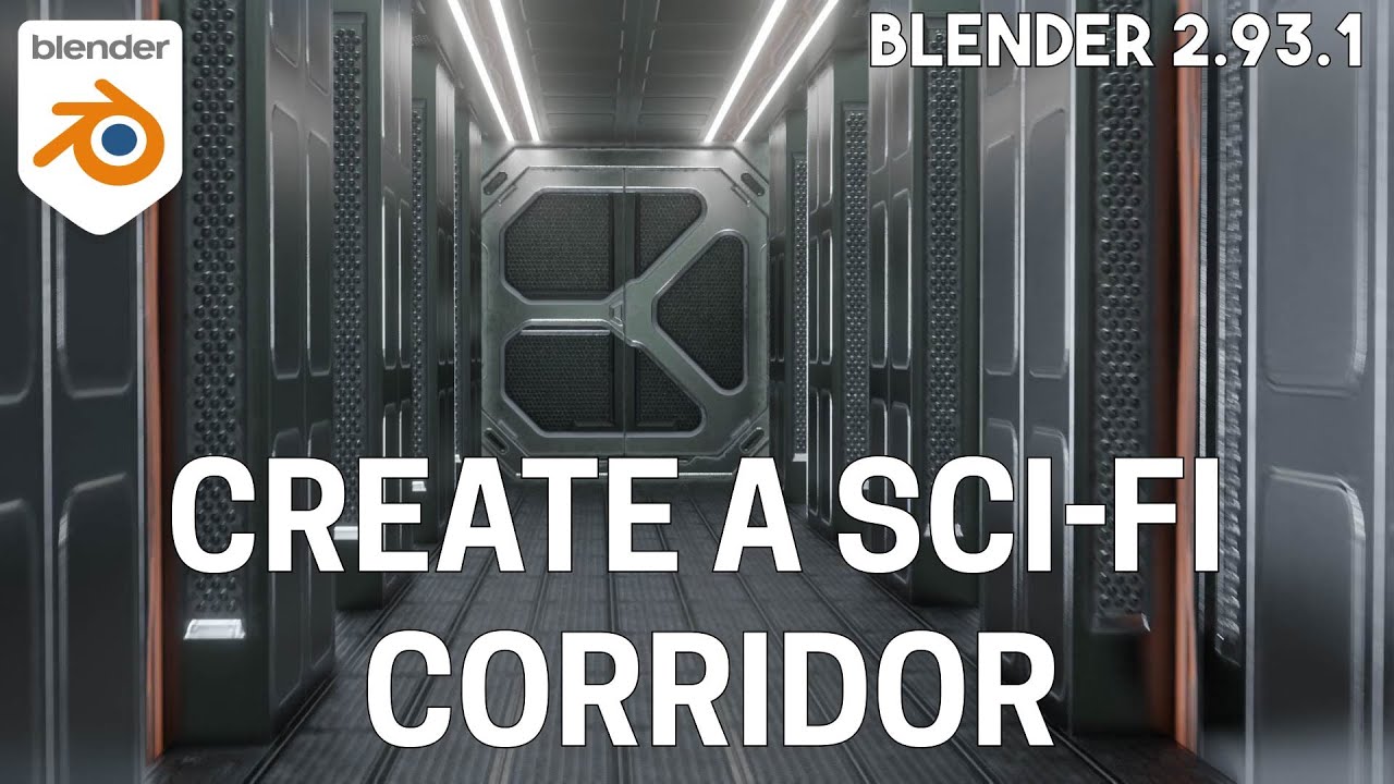 Create a  Sci-Fi Corridor in Blender 2.93.1 (Beginner Tutorial)
