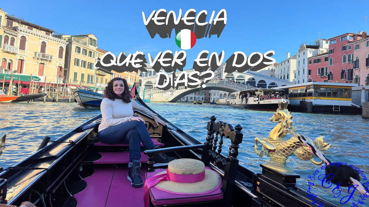 VENECIA 🇮🇹 ¿Qué ver en dos días?, Venezia en Carnaval 🎭