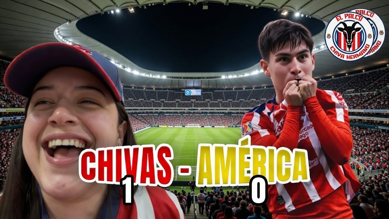 EL CLASICO ES DE CHIVAS. CHIVAS SUPER LIDER - REACCION DE MAJO NAVA